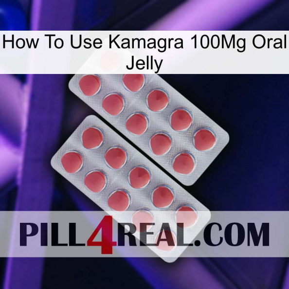 How To Use Kamagra 100Mg Oral Jelly 19.jpg